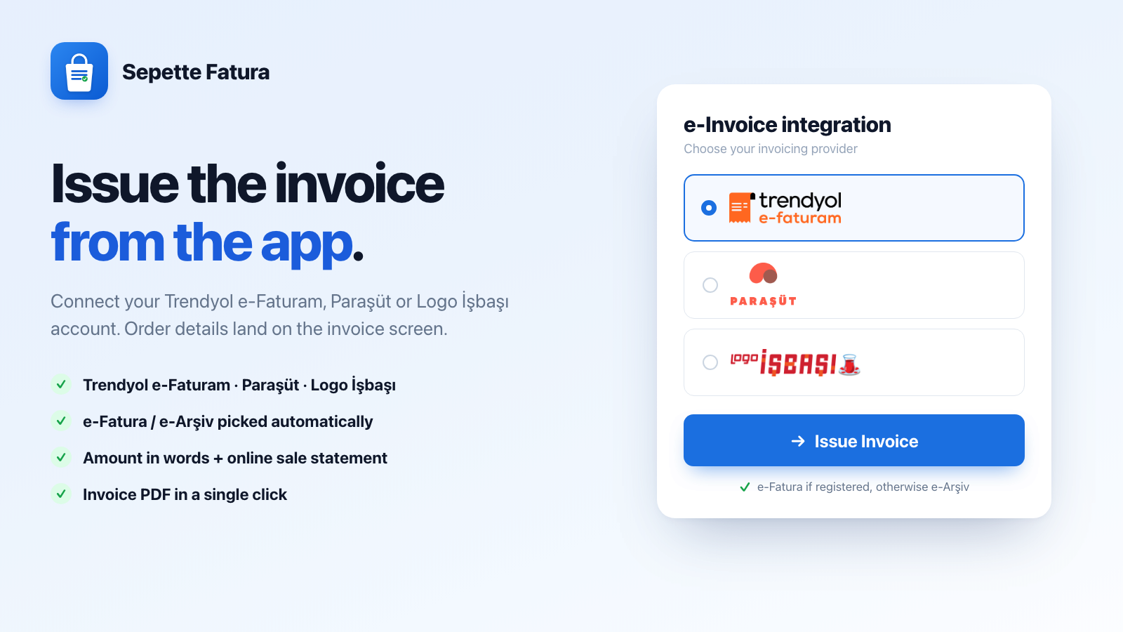 Trendyol e-Faturam, Paraşüt ve Logo İşbaşı e-Fatura entegrasyonları